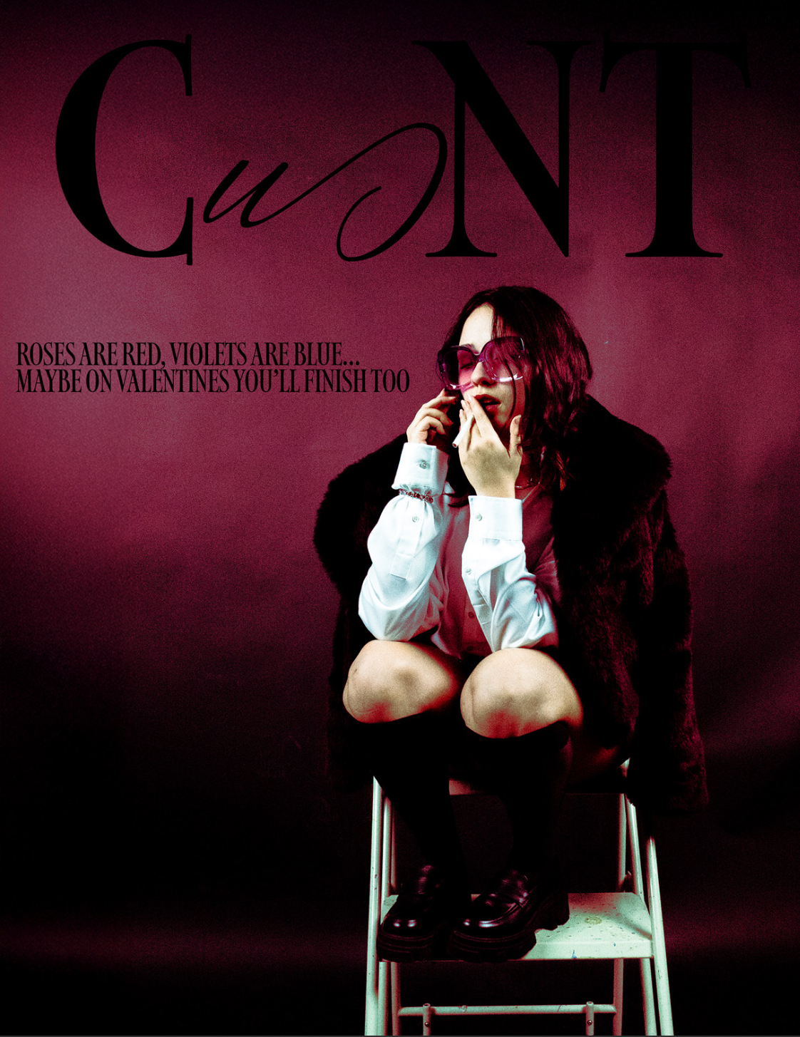 "C!nt" Magazine, Personal Project, 2025